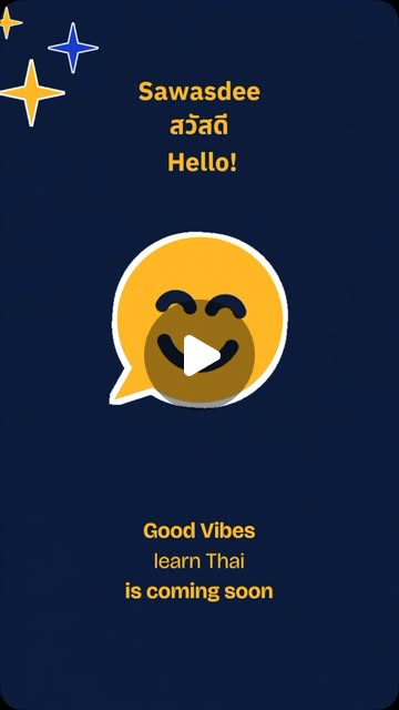Reel: Sawasdee, Hello! Good Vibes Learn Thai is coming soon